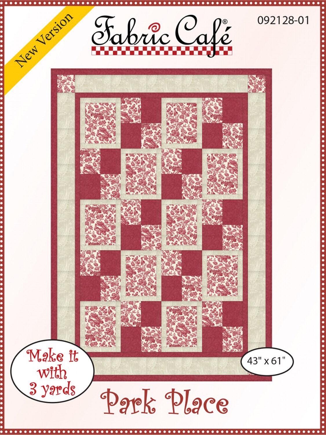 Park Place # FC092128-01 by Fabric Cafe 3 Yard Quilt Pattern PAPER PATTERN