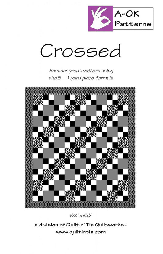 Crossed A OK 5 Yard Pattern from Quiltin' Tia Quiltworks - PAPER PATTERN