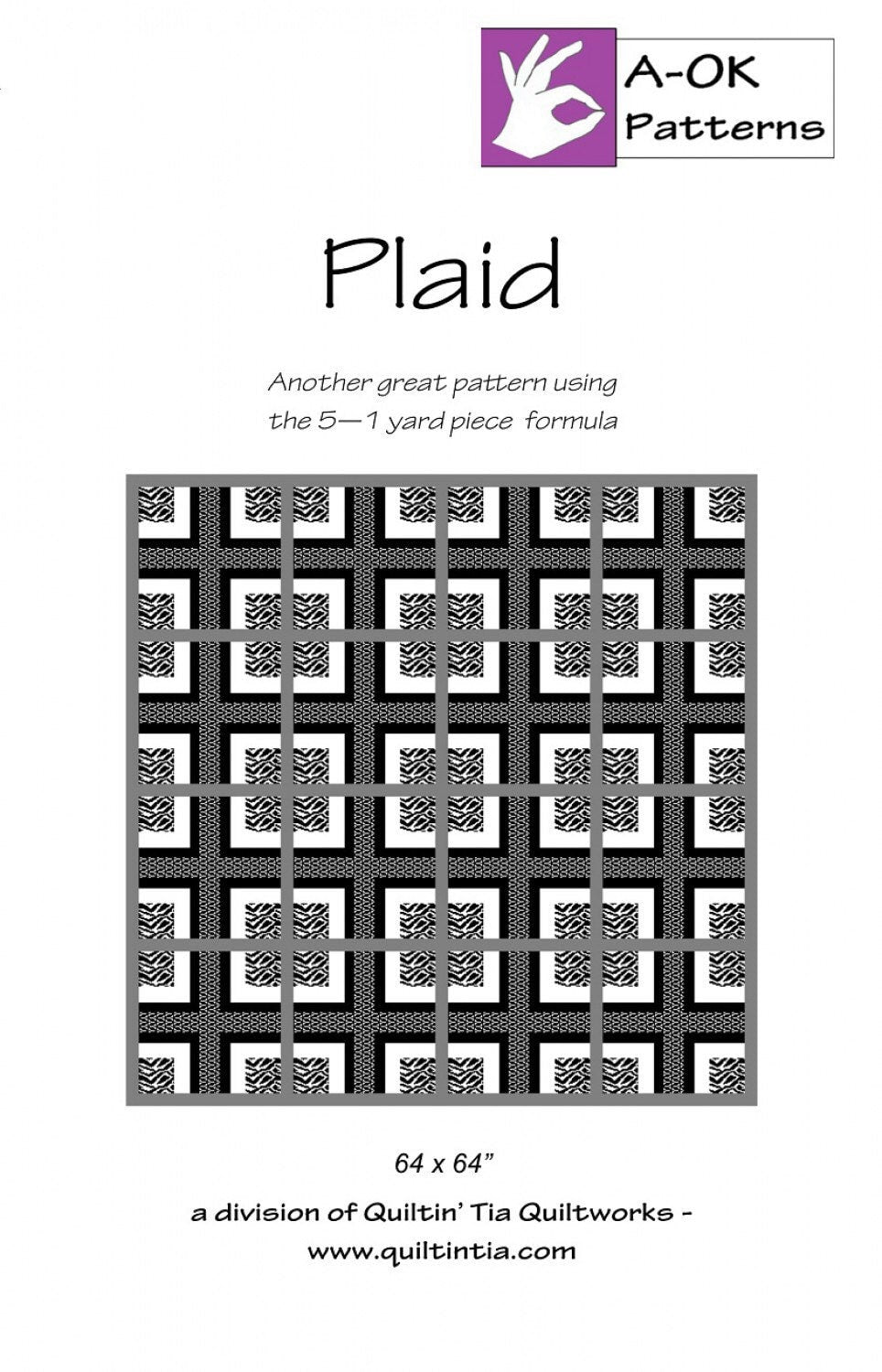 Plaid - A-OK 5 Yard Pattern from Quiltin' Tia Quiltworks - PAPER PATTERN