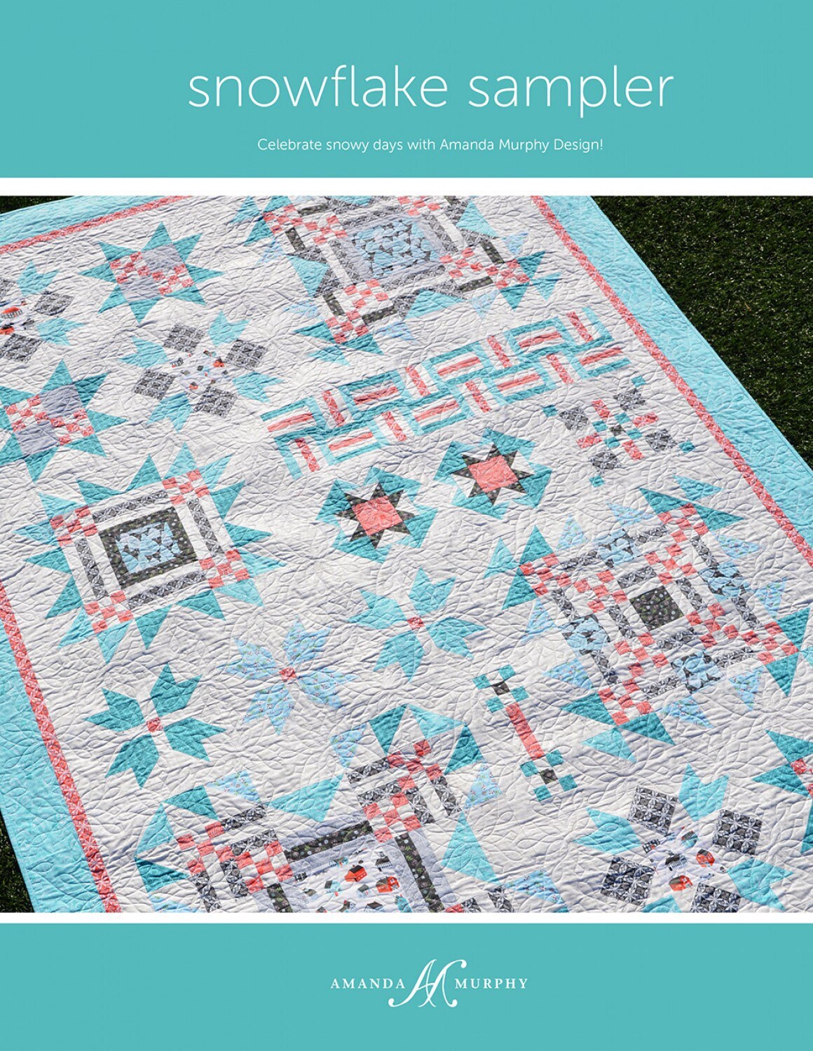 Snowflake Sampler Quilt Pattern From Amanda Murphy Design - PAPER PATTERN