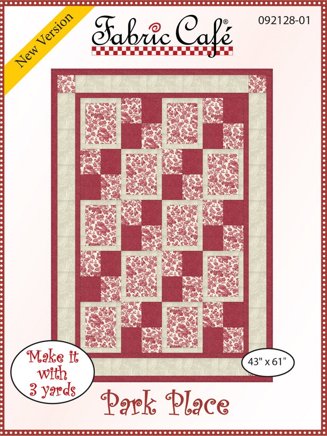 Park Place # FC092128-01 by Fabric Cafe 3 Yard Quilt Pattern  PAPER PATTERN