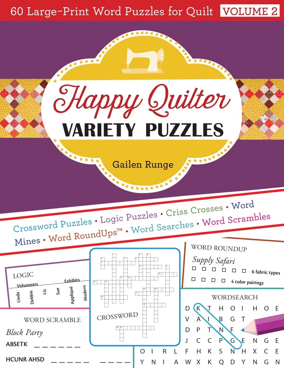 Happy Quilter Variety Puzzles 60+ Puzzles for Quilt Lovers Volume 2